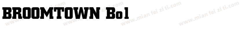 BROOMTOWN Bold字体转换